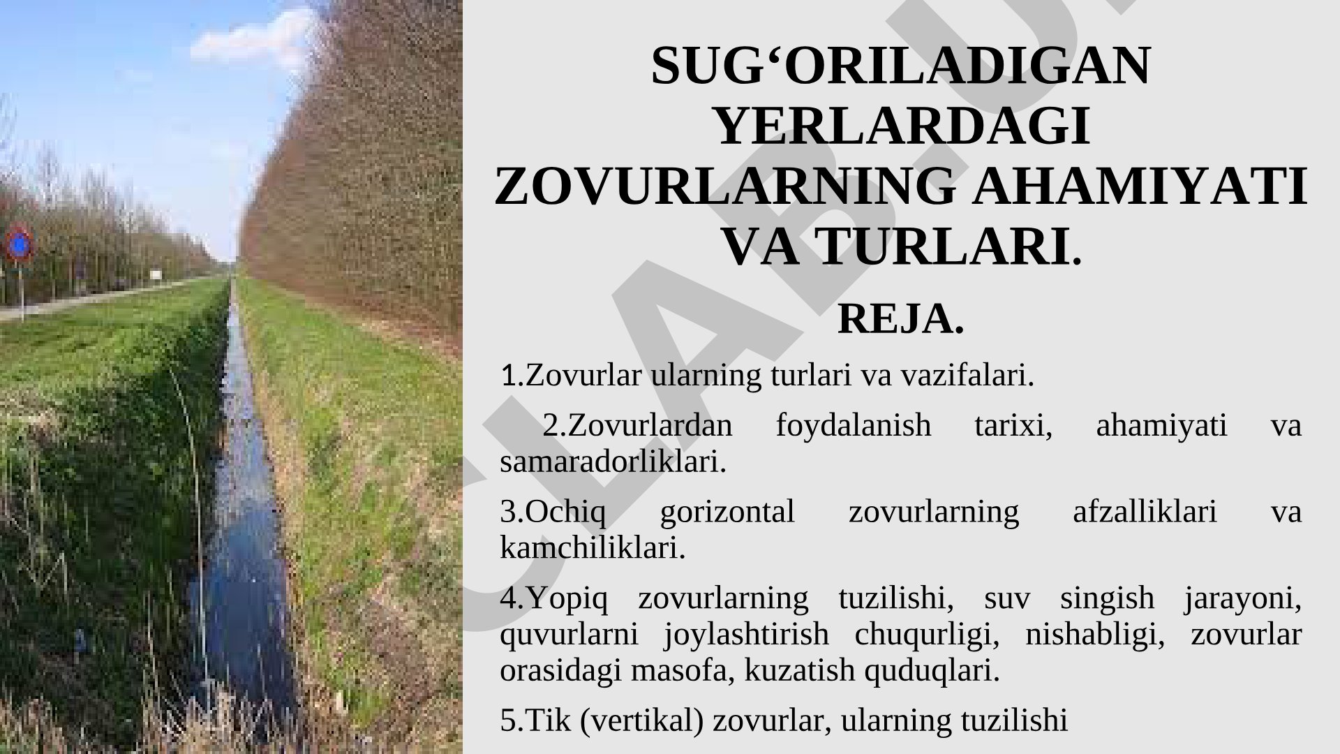 Sug'oriladigan yerlardagi zovurlarning ahamiyati va turlari