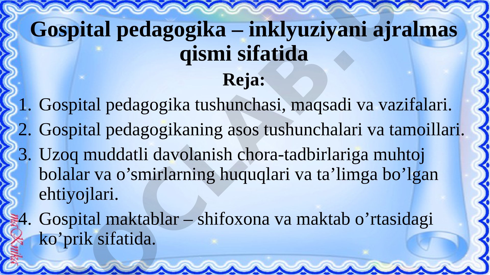 Gospital pedagogika – inklyuziyani ajralmas qismi sifatida