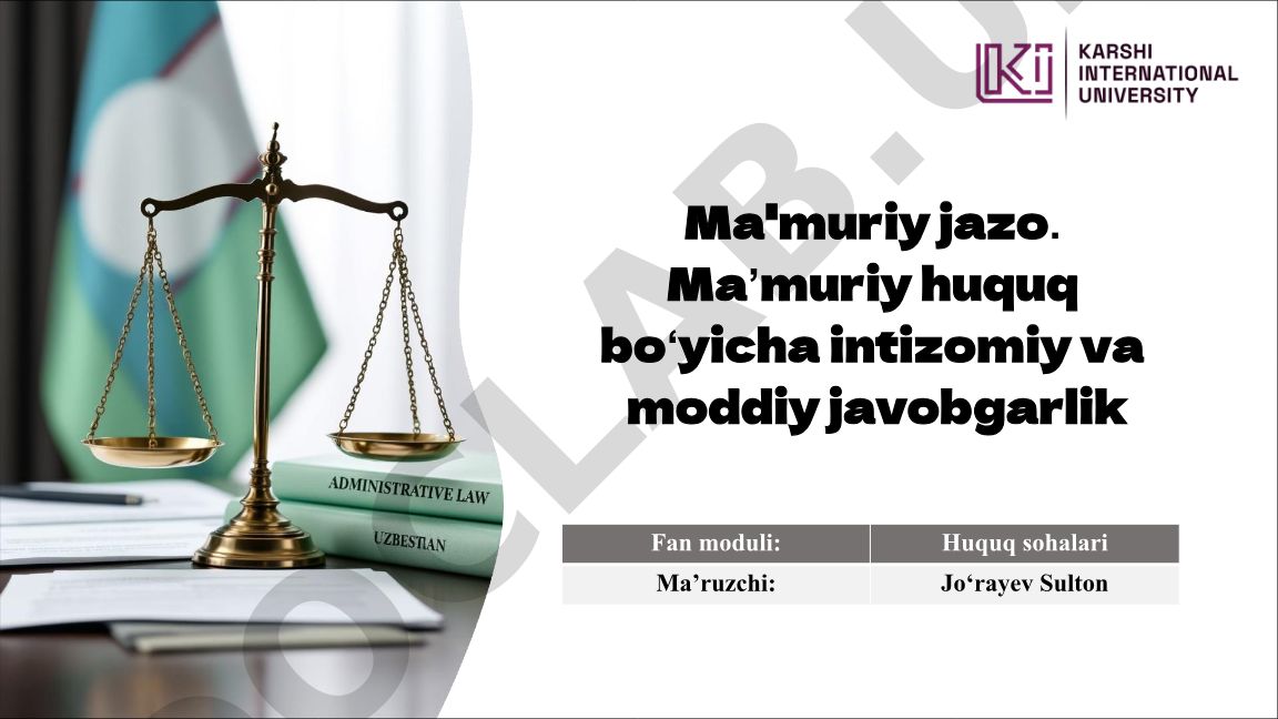 Ma'muriy jazo va javobgarlikning xususiyatlari