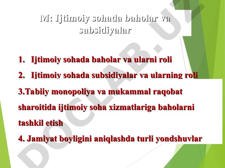 Ijtimoiy sohada baholar va subsidiyalar