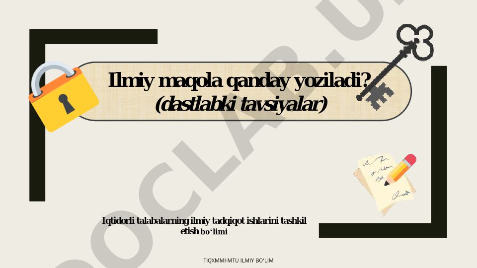 Ilmiy maqola yozish bo'yicha dastlabki tavsiyalar