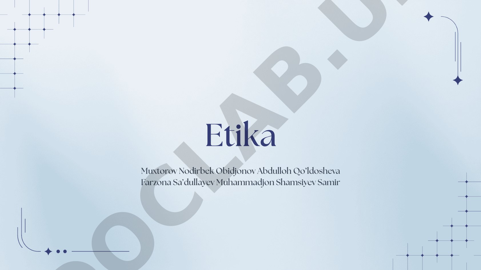 Etika asoslari, axloqiy prinsiplar va qadriyatlar
