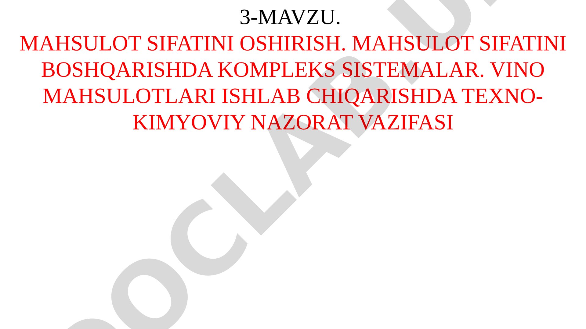 Mahsulot sifatini oshirish. Mahsulot sifatini boshqarishda kompleks sistemalar. Vino mahsulotlari ishlab chiqarishda texno-kimyoviy nazorat vazifasi