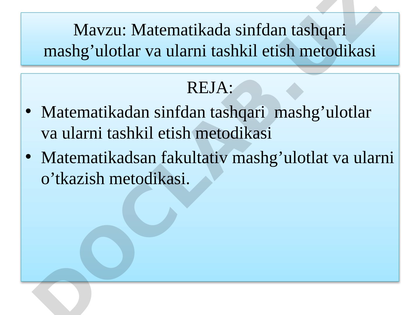 Matematikada sinfdan tashqari mashg’ulotlar va ularni tashkil etish metodikasi