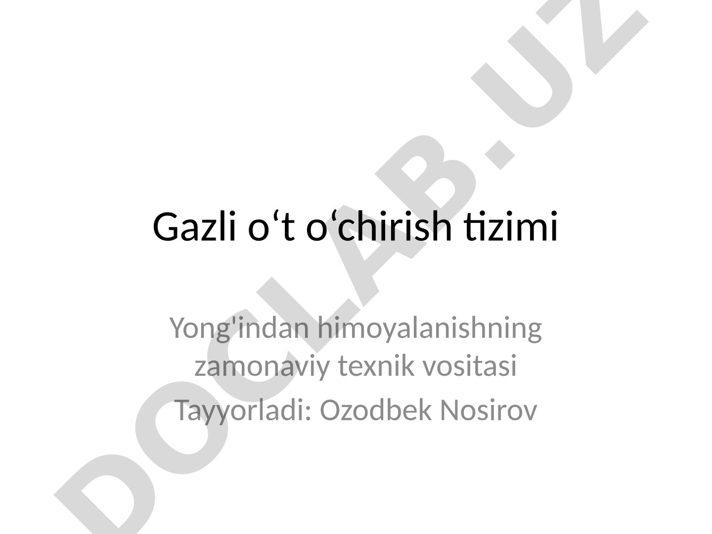 Gazli o‘t o‘chirish tizimi