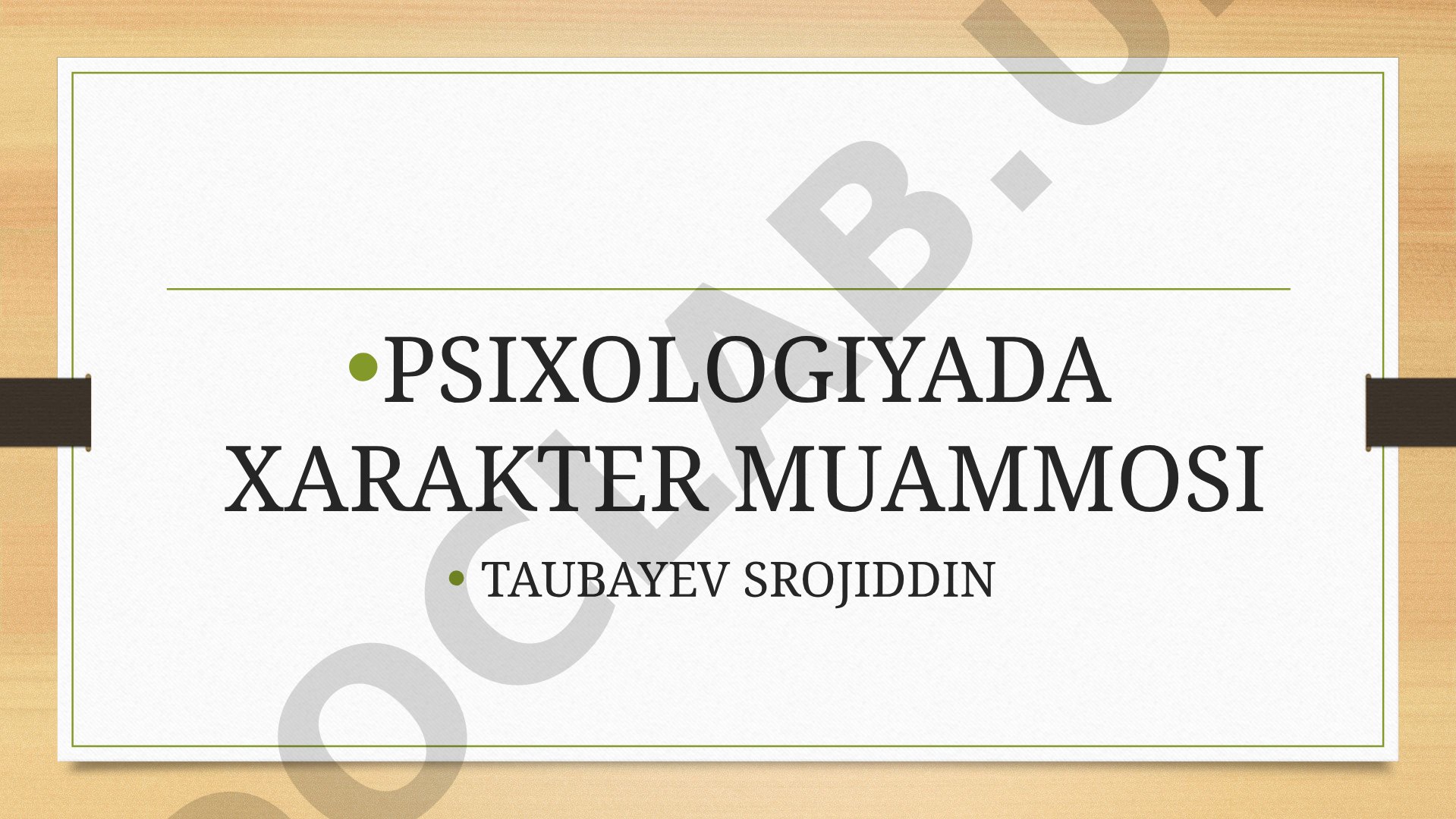 Psixologiyada xarakter muammosi