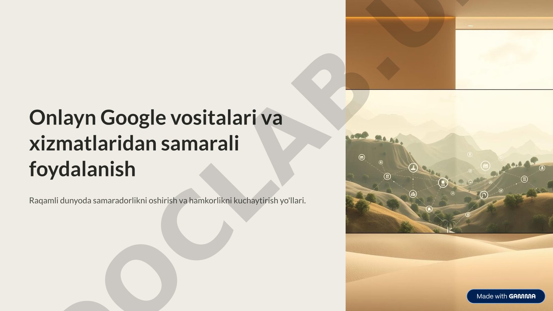 Onlayn Google vositalari va xizmatlaridan samarali foydalanish