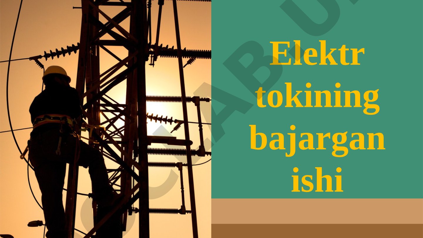 Elektr tokining bajargan ishi