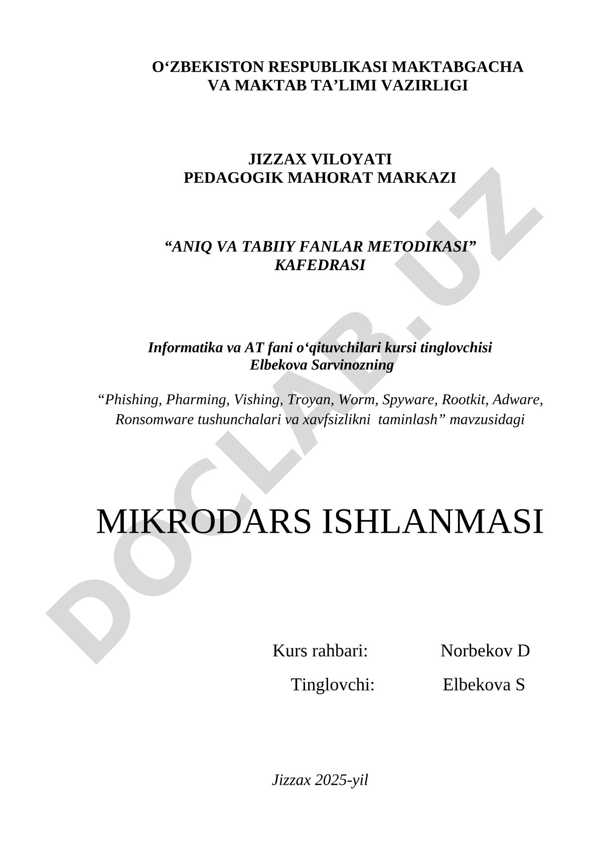 Phishing, Pharming, Vishing, Troyan, Worm, Spyware, Rootkit, Adware, Ronsomware tushunchalari va xavfsizlikni taminlash