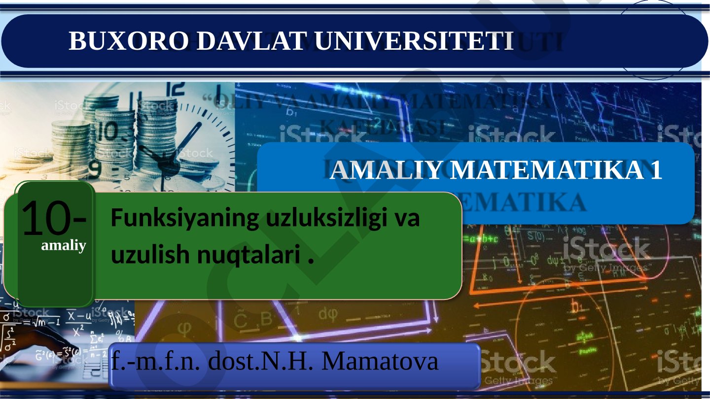 Funksiyaning uzluksizligi va uzulish nuqtalari