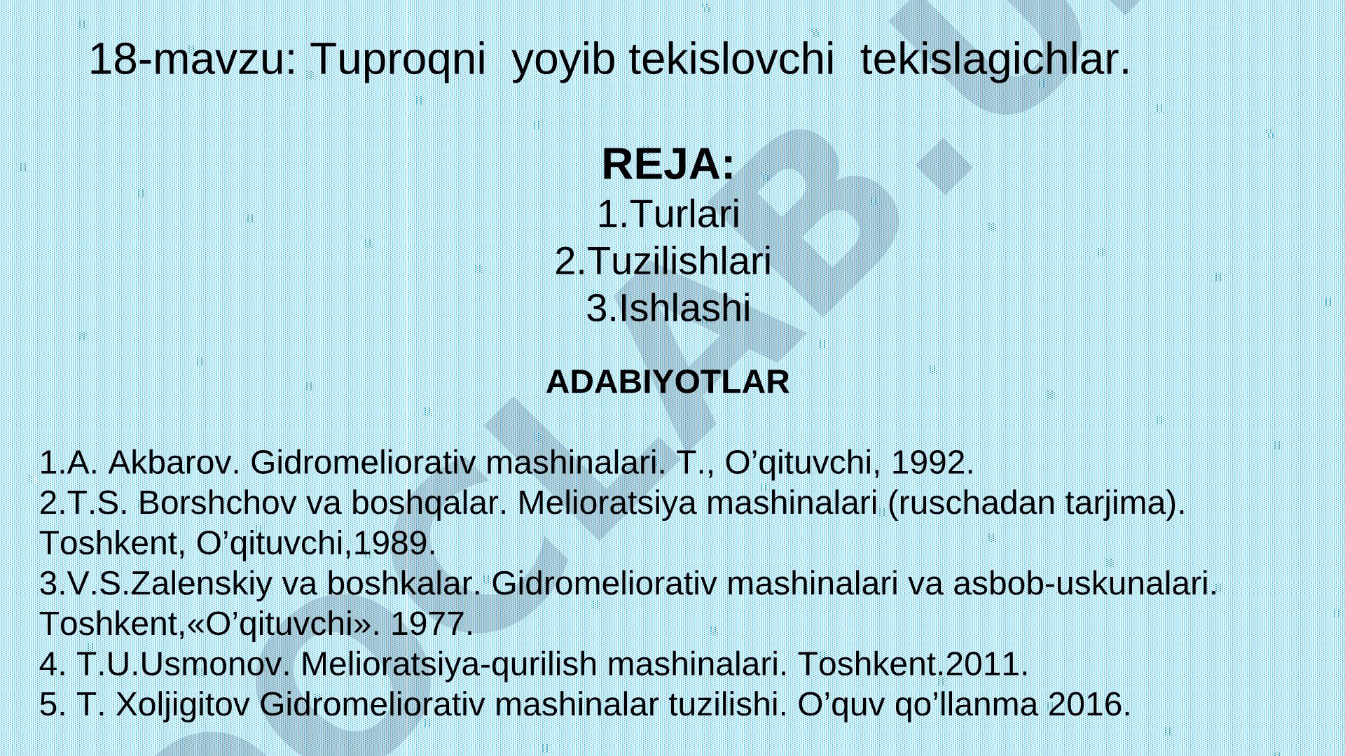 Tuproqni yoyib tekislovchi tekislagichlar
