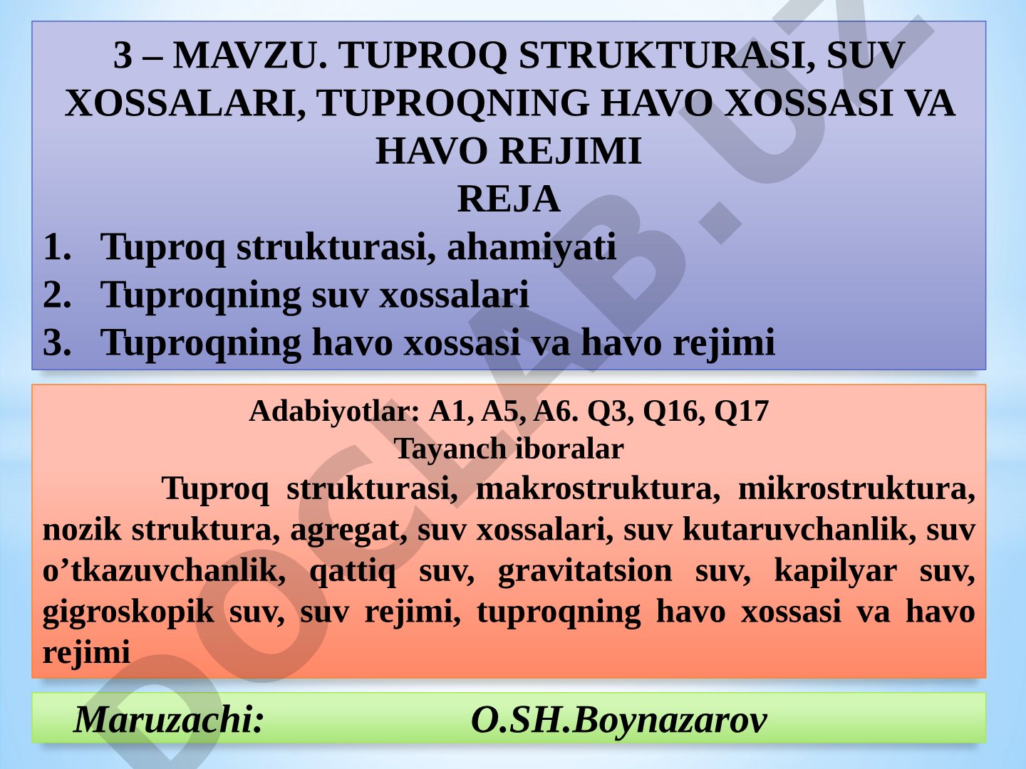 Tuproq strukturasi, suv xossalari, tuproqning havo xossasi va havo rejimi