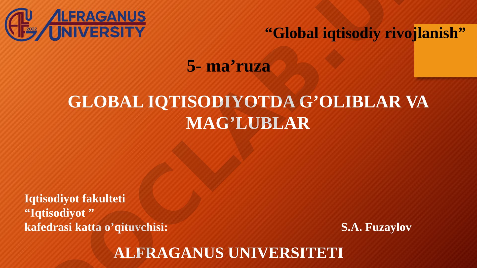 Global iqtisodiyotda g'oliblar va mag'lublar