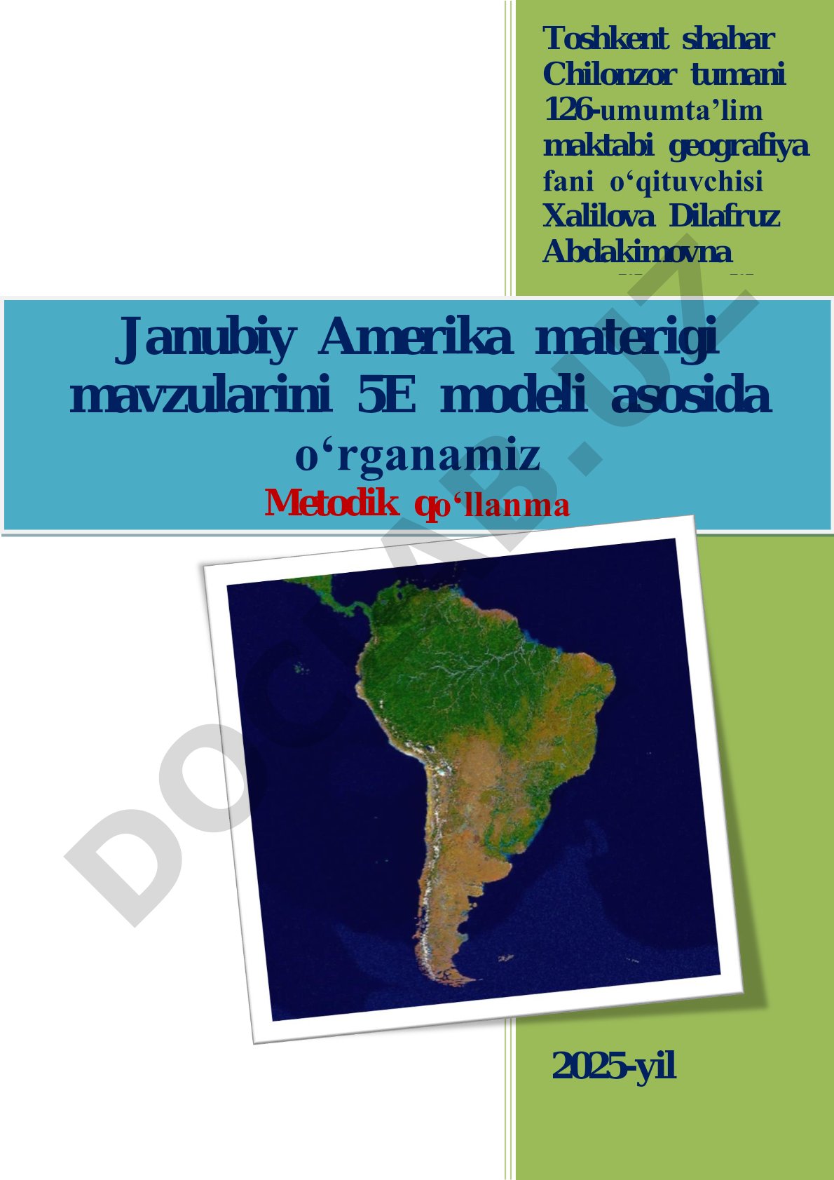 Janubiy Amerika materigini 5E modeli asosida o‘rganish