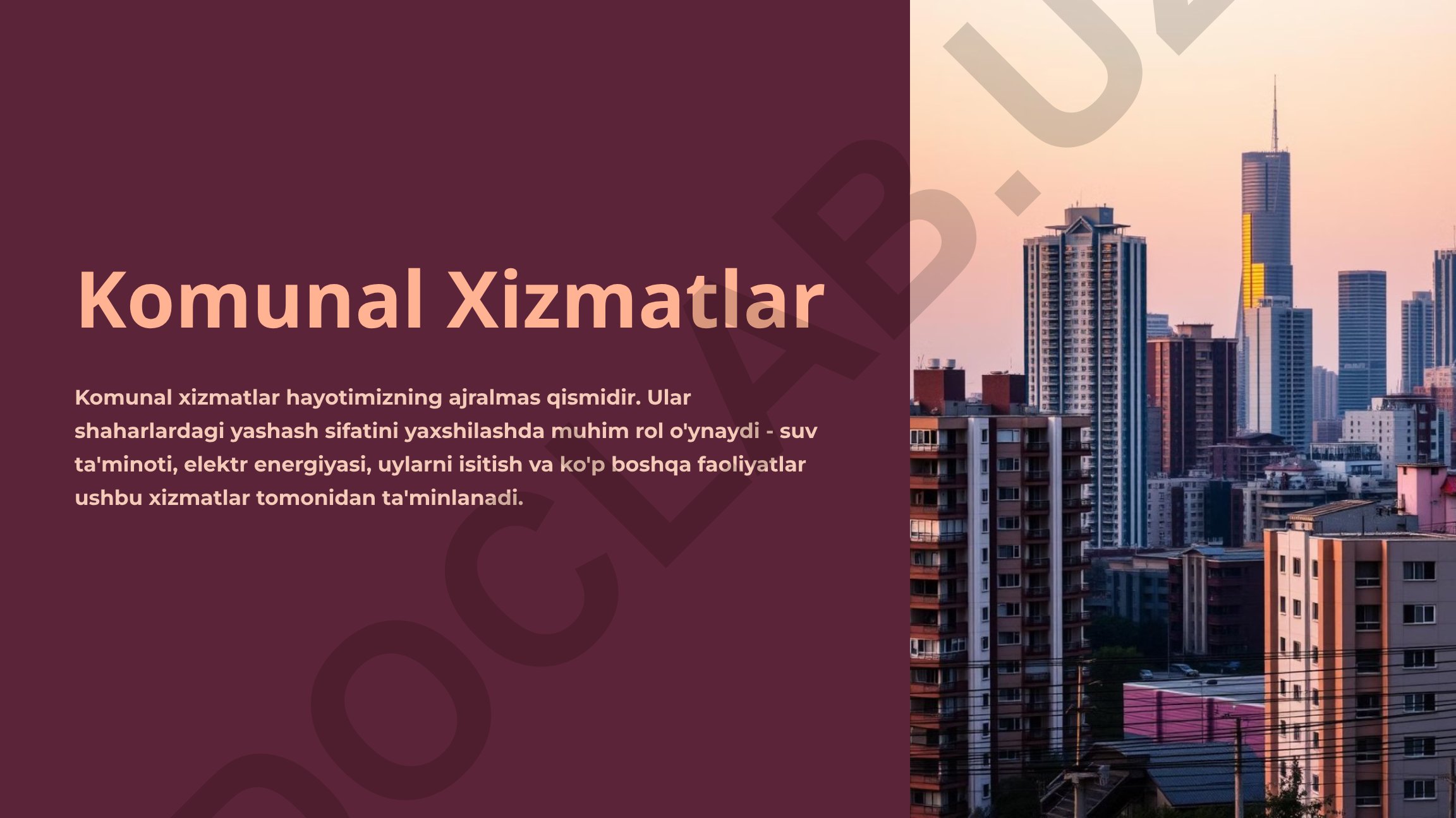 Komunal xizmatlar turlari va ularning ishlash tizimlari