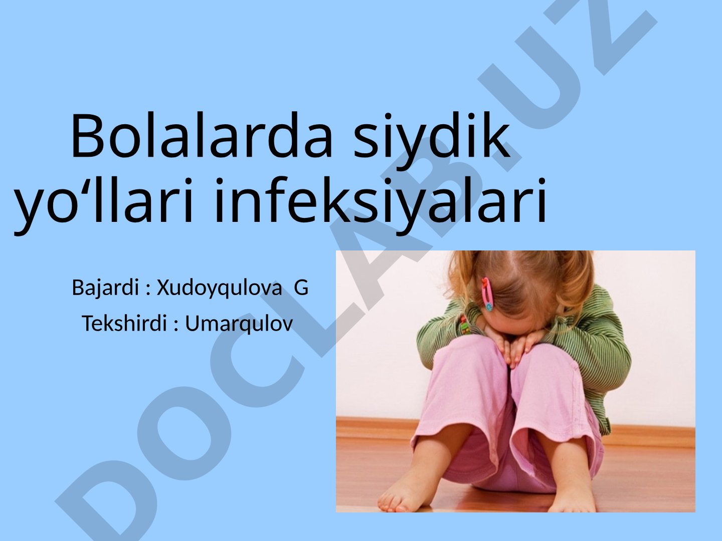 Bolalarda siydik yo‘llari infeksiyalari