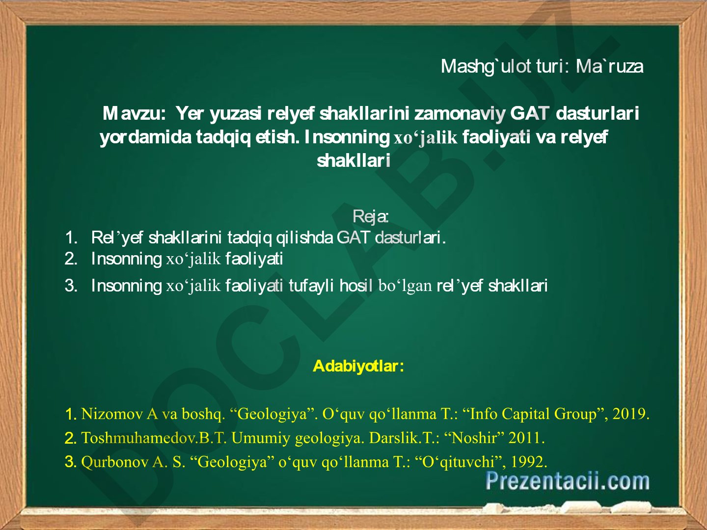 Yer yuzasi relyef shakllarini zamonaviy GAT dasturlari yordamida tadqiq etish