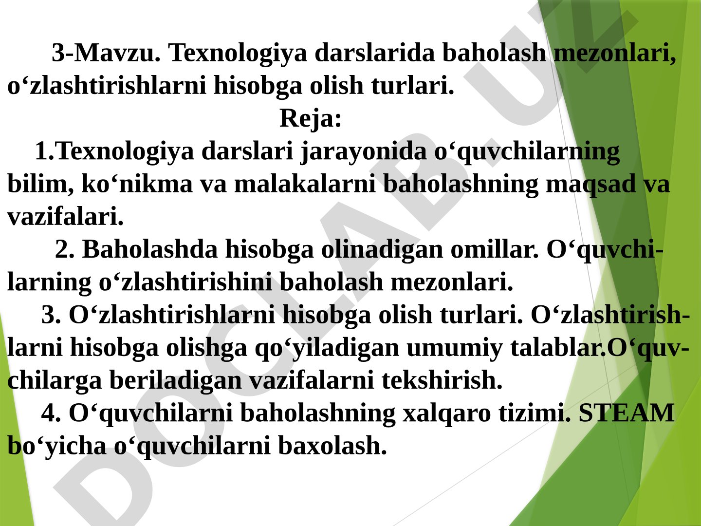 Texnologiya darslarida baholash mezonlari, o'zlashtirishlarni hisobga olish turlari