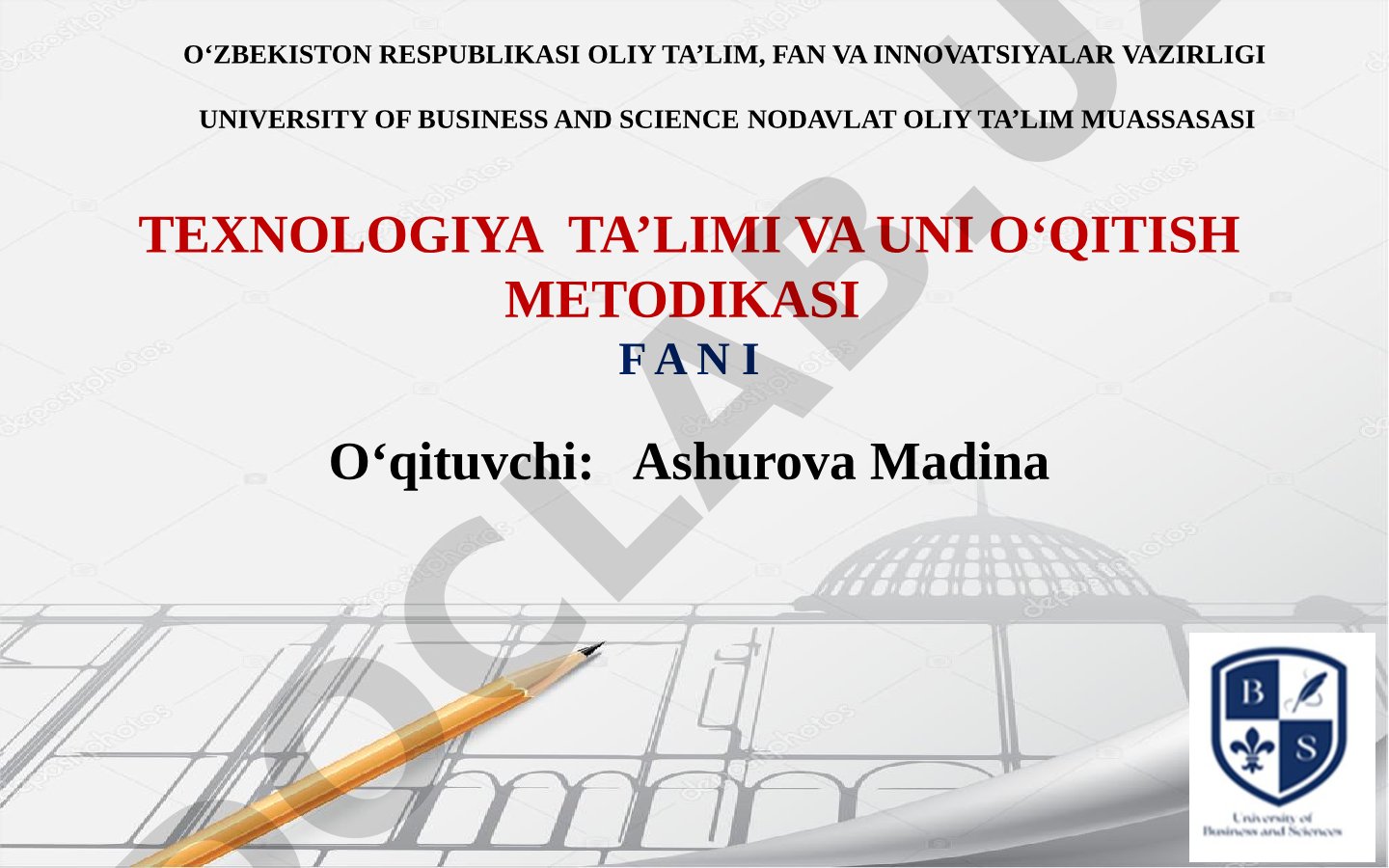 Texnologiya ta'limi va uni o'qitish metodikasi