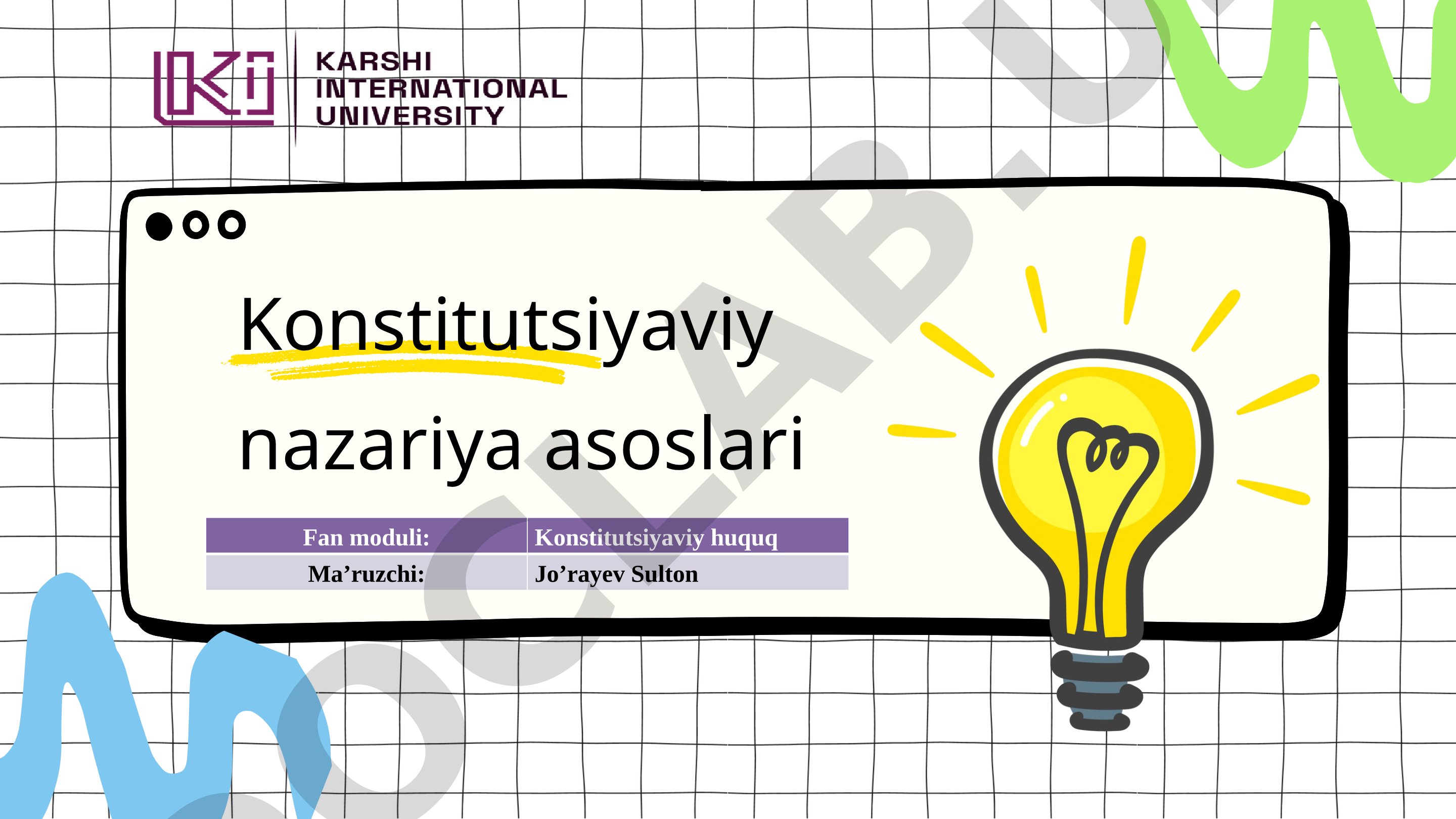 Konstitutsiyaviy huquq: Konstitutsiya va davlat