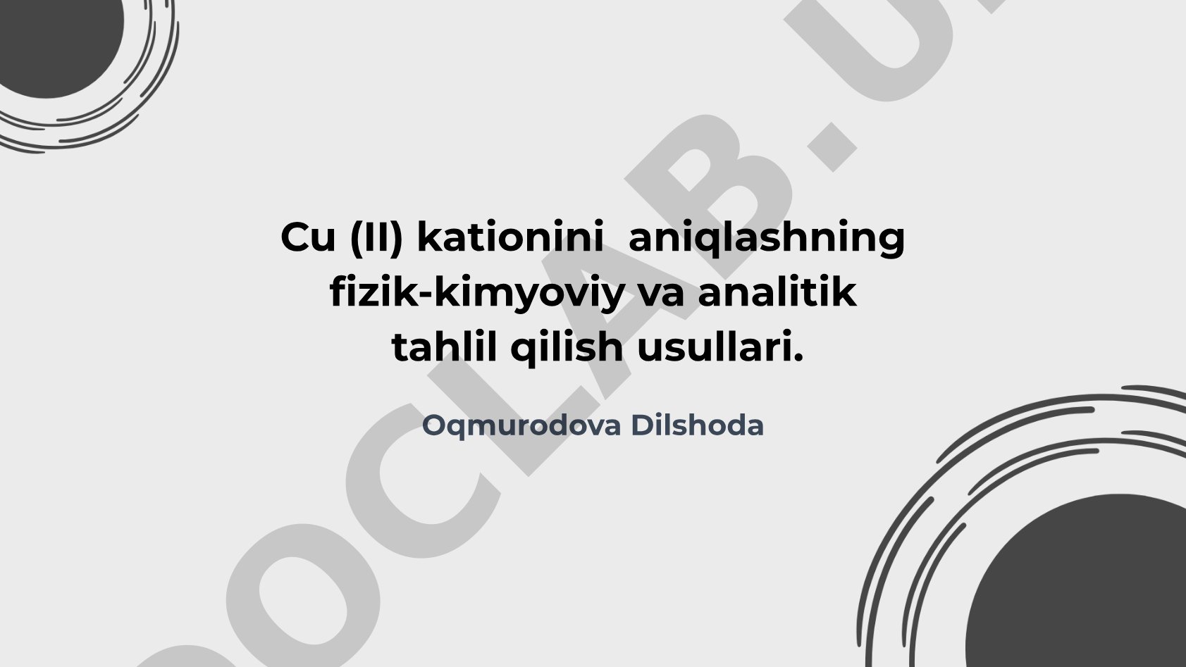 Cu (II) kationini aniqlashning fizik-kimyoviy va analitik tahlil qilish usullari