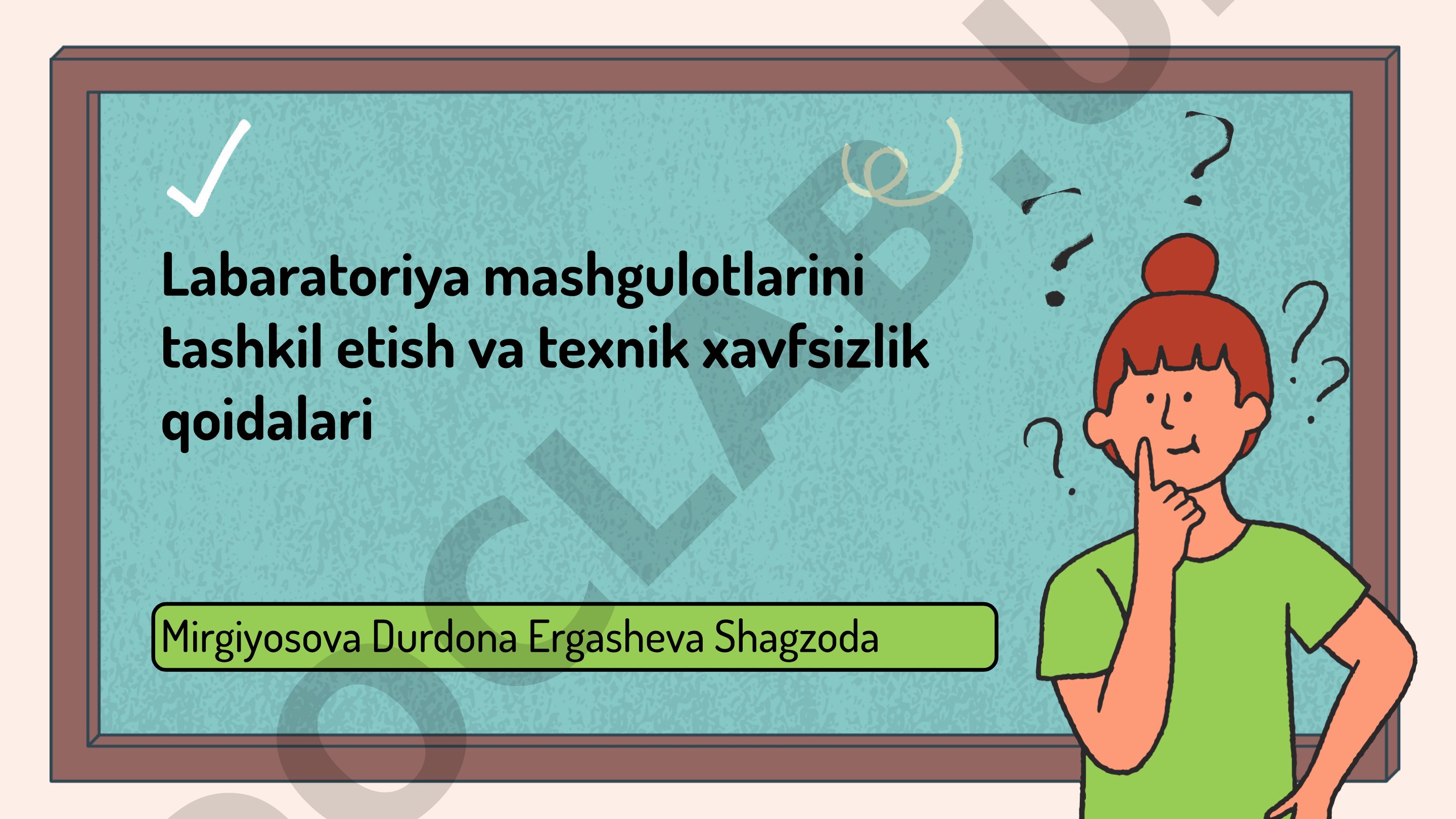 Laboratoriya mashg'ulotlarini tashkil etish va texnik xavfsizlik qoidalari
