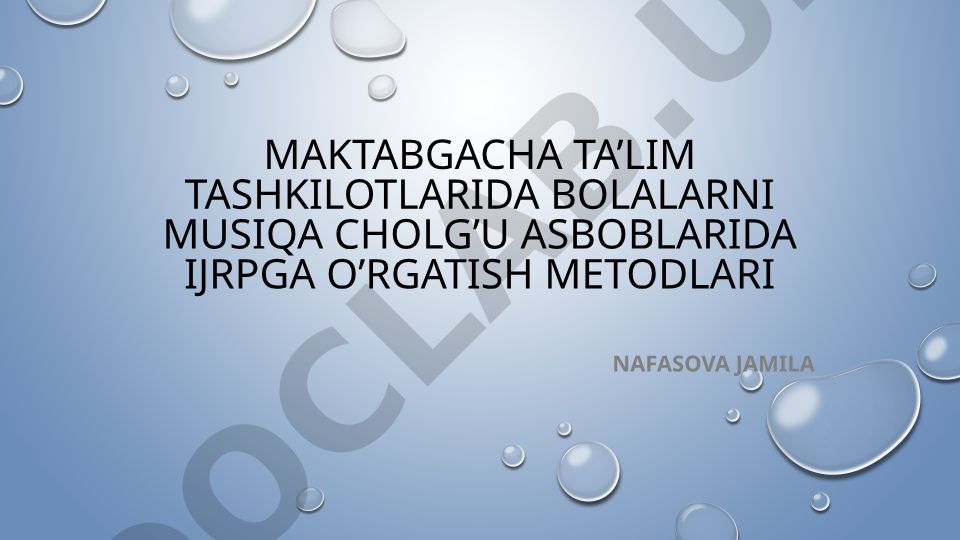 Maktabgacha ta’lim tashkilotlarida bolalarni musiqa cholg’u asboblarida ijroga o’rgatish metodlari