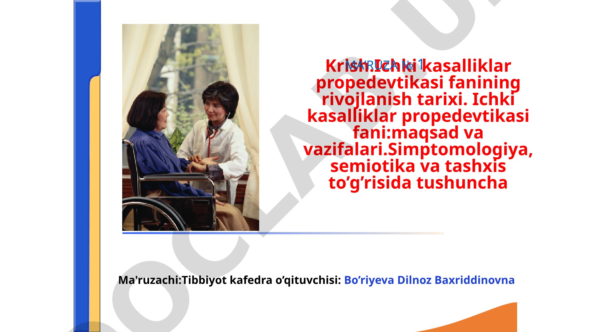 Ichki kasalliklar propedevtikasi fanining rivojlanish tarixi