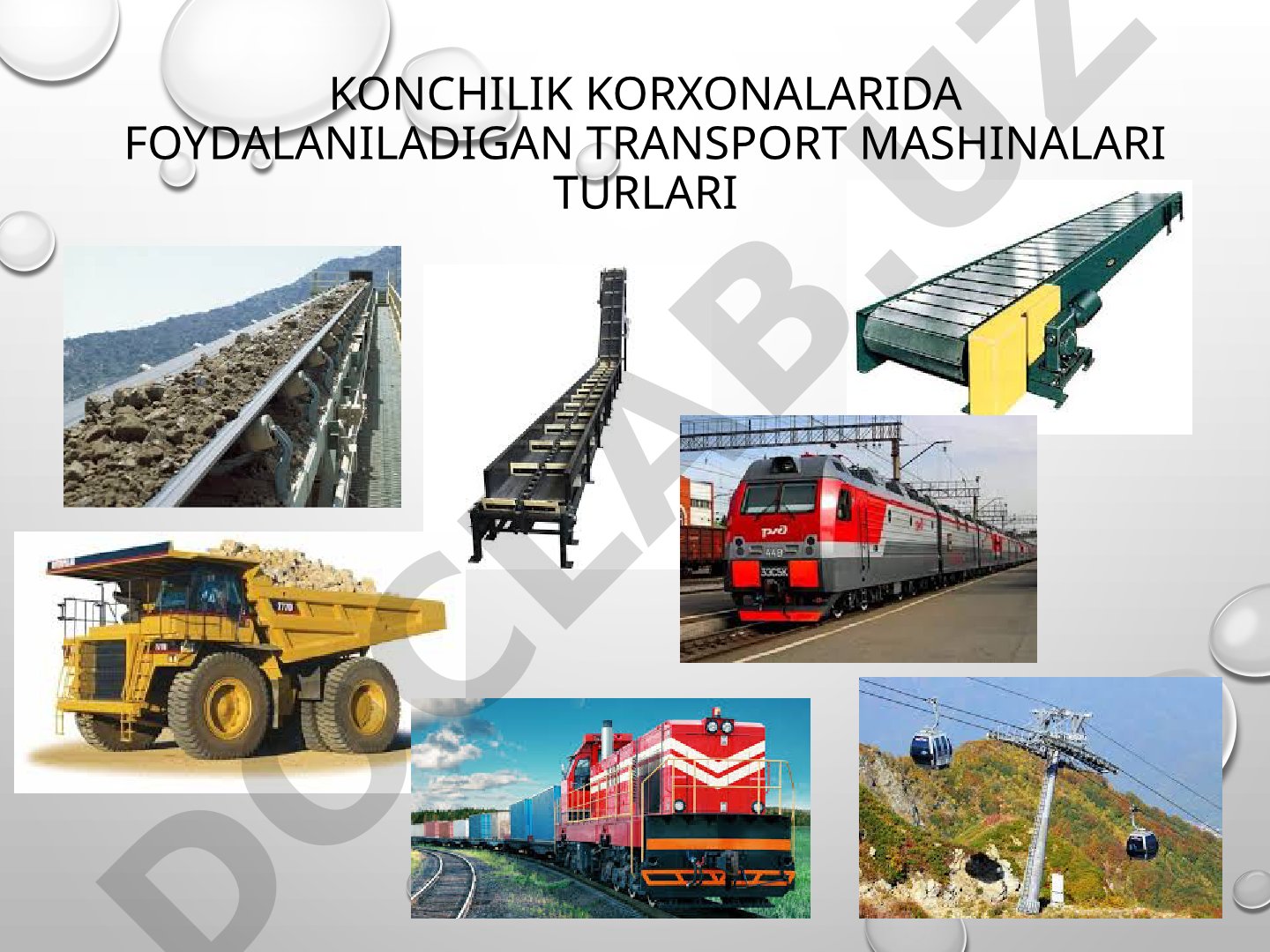 Konchilik korxonalarida foydalaniladigan transport mashinalari turlari