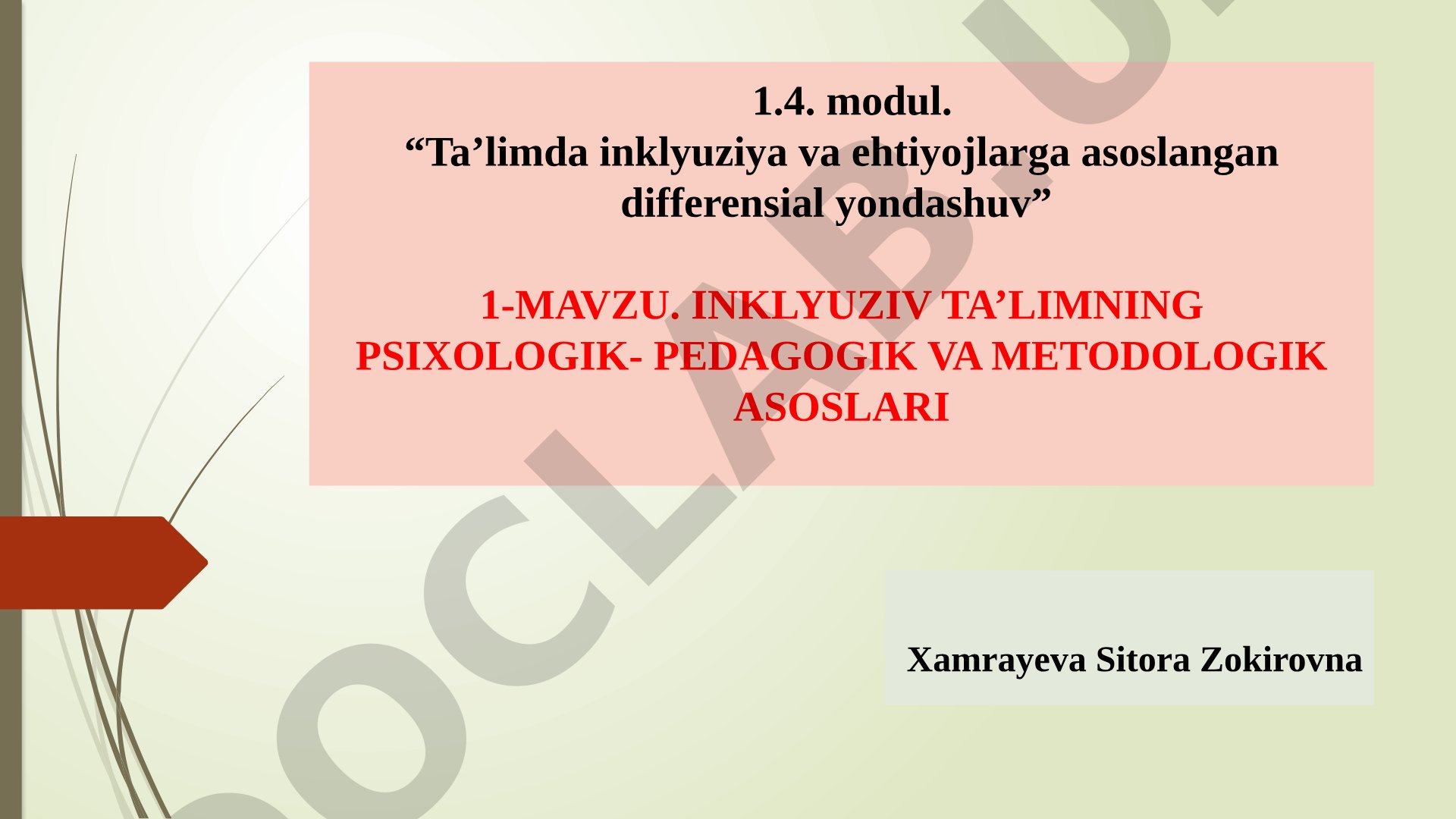Inklyuziv ta’limning psixologik-pedagogik va metodologik asoslari