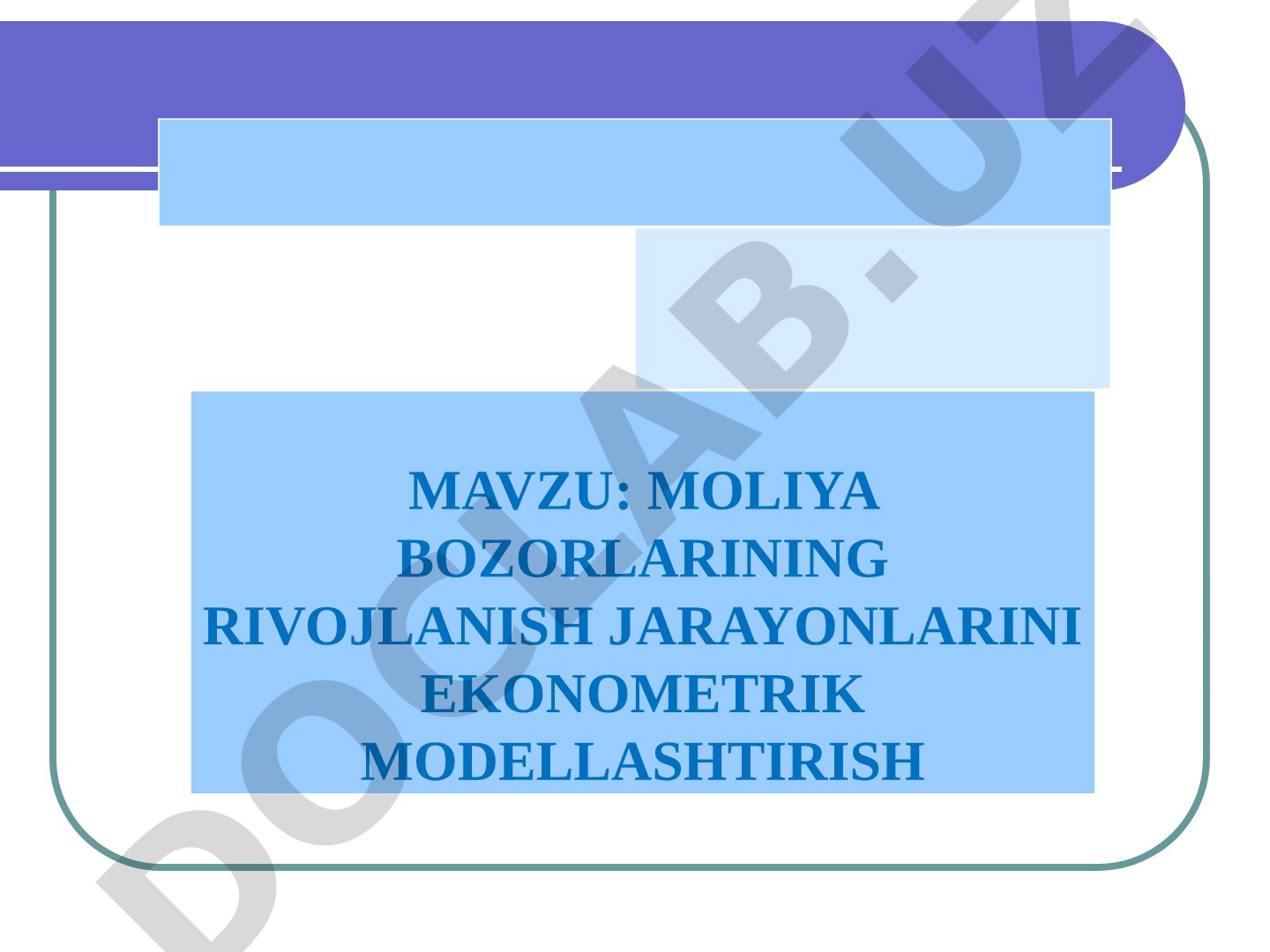 MOLIYA BOZORLARINING RIVOJLANISH JARAYONLARINI EKONOMETRIK MODELLASHTIRISH
