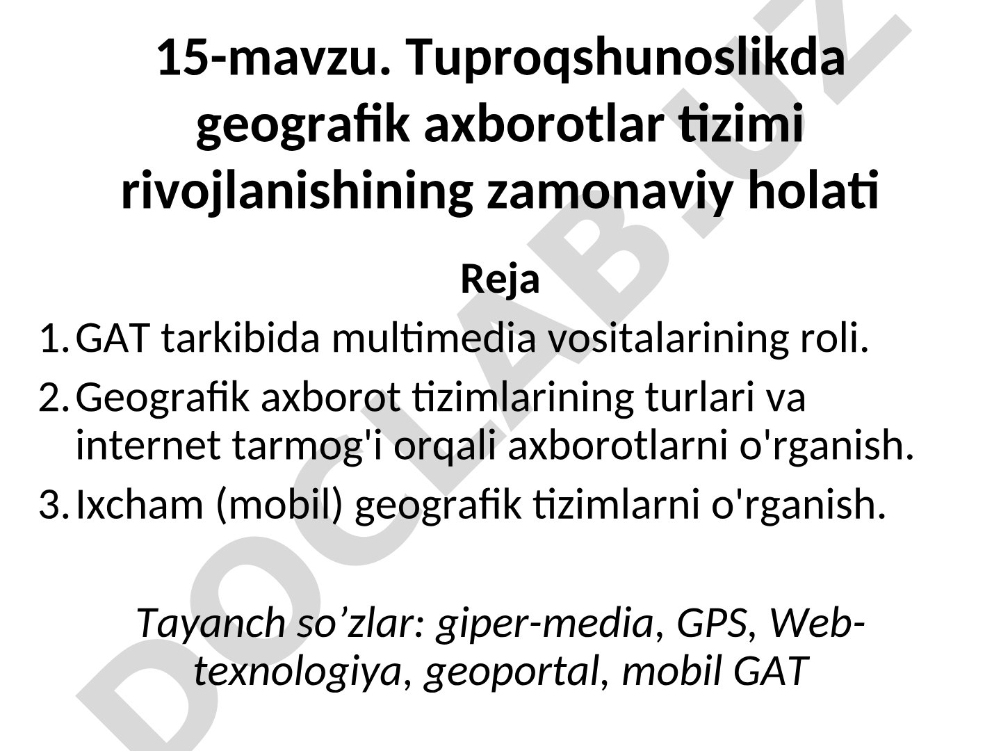 Tuproqshunoslikda geografik axborotlar tizimi rivojlanishining zamonaviy holati