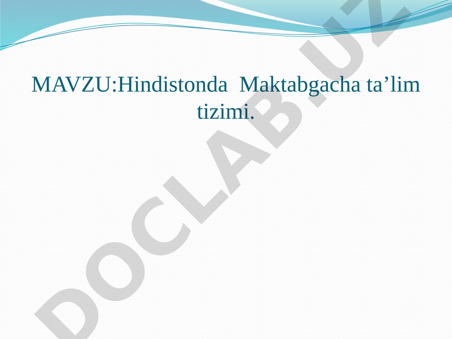 Hindistonda Maktabgacha ta'lim tizimi