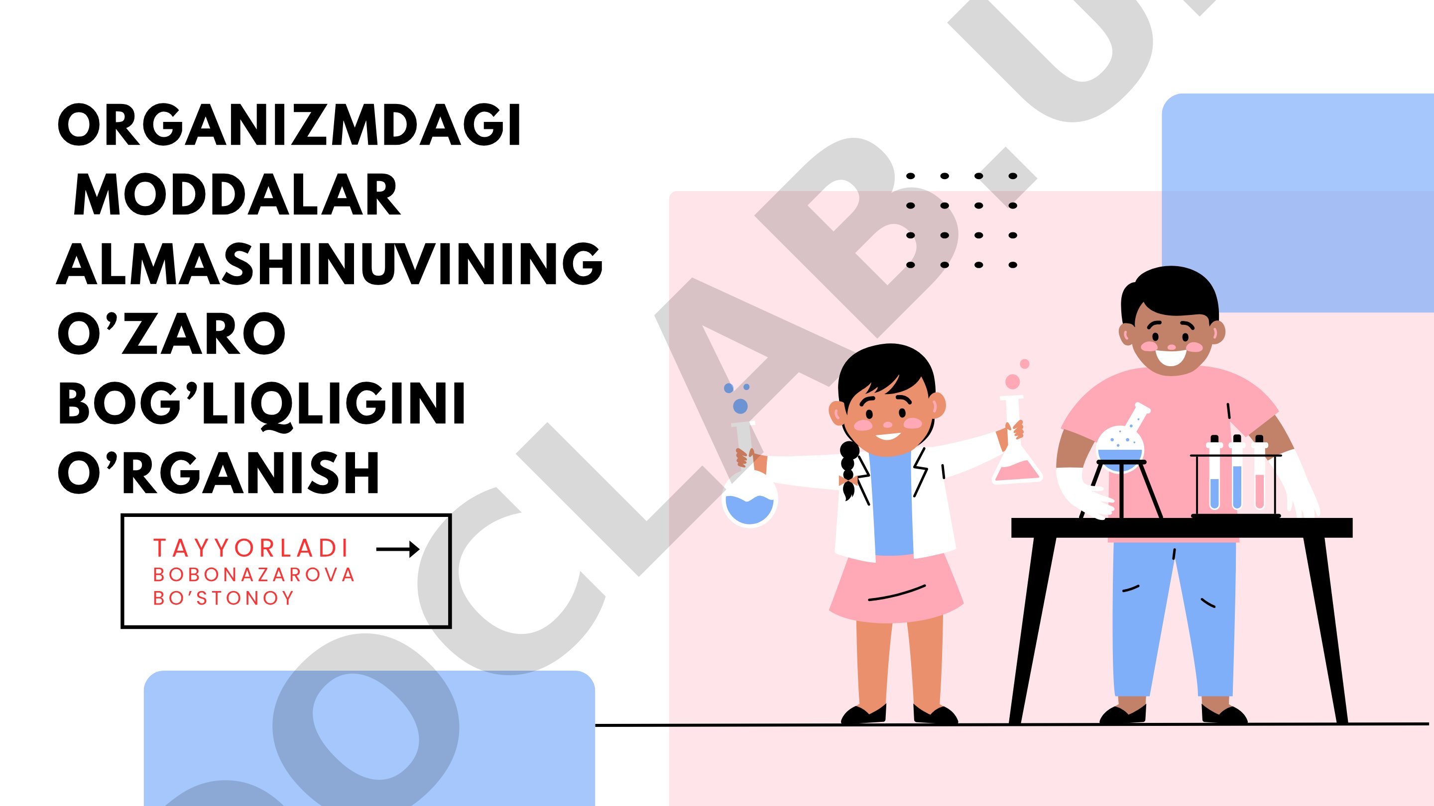 Organizmdagi moddalar almashinuvining o'zaro bog'liqligini o'rganish