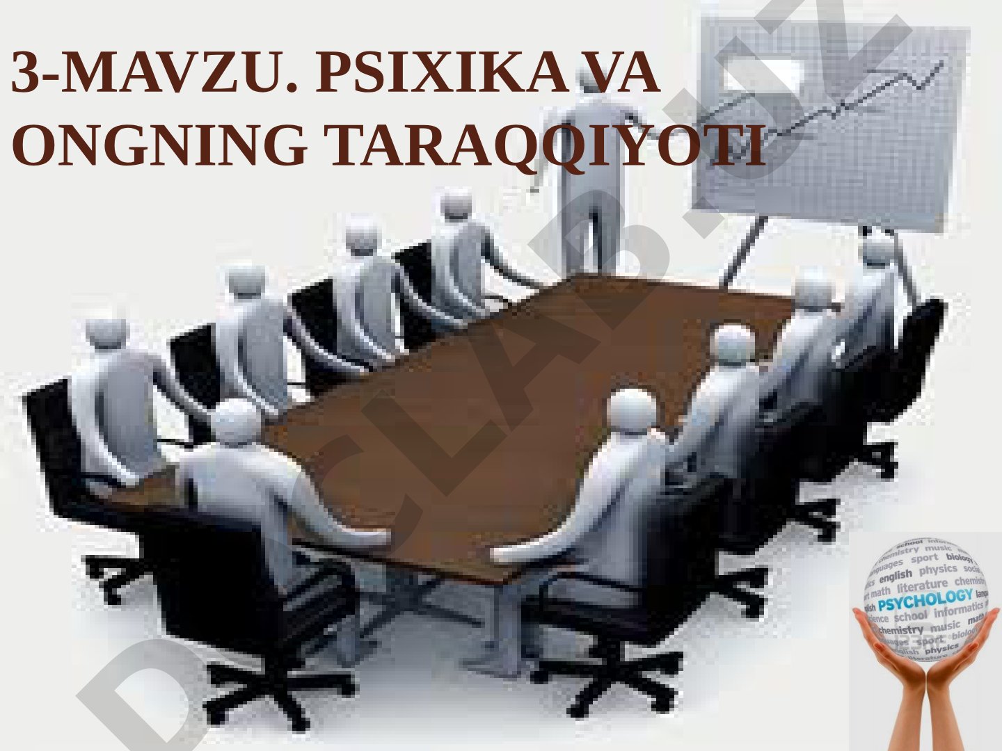Psixika va ongning taraqqiyoti
