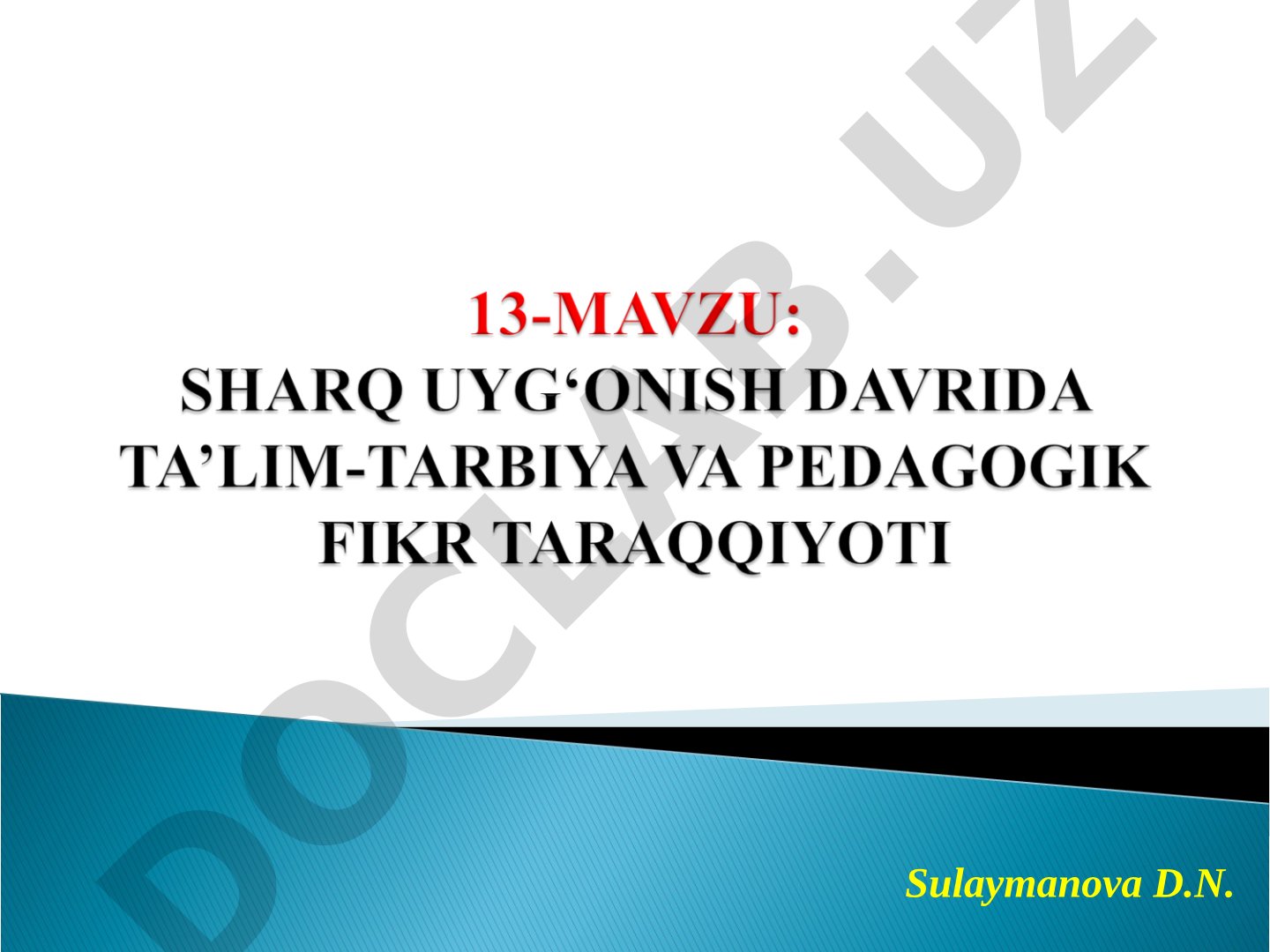 Sharq Uyg'onish davrida ilm-fan va madaniyat