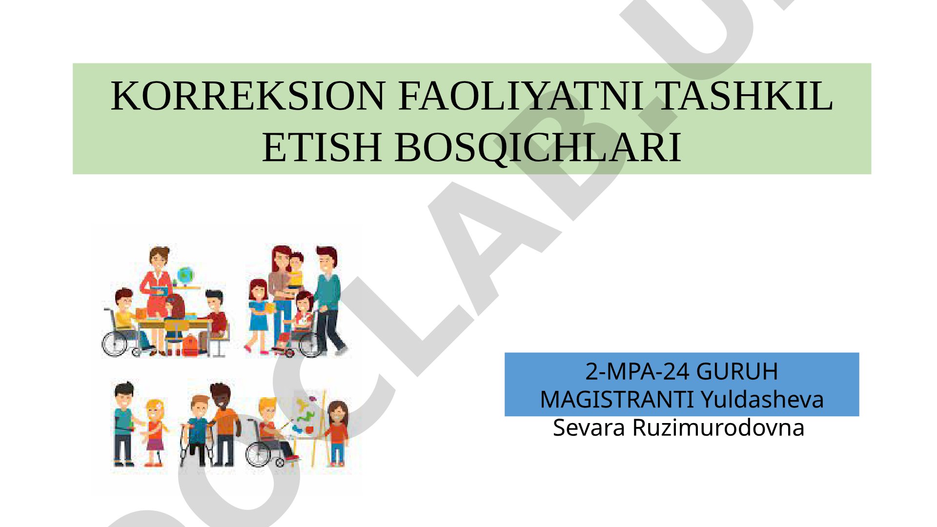 Korreksion faoliyatni tashkil etish bosqichlari