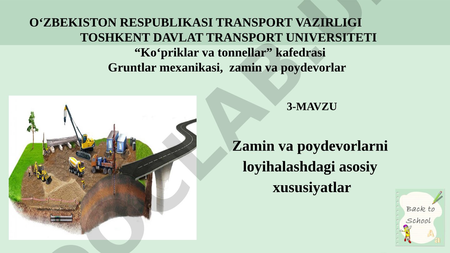 Zamin va poydevorlarni loyihalashdagi asosiy xususiyatlar