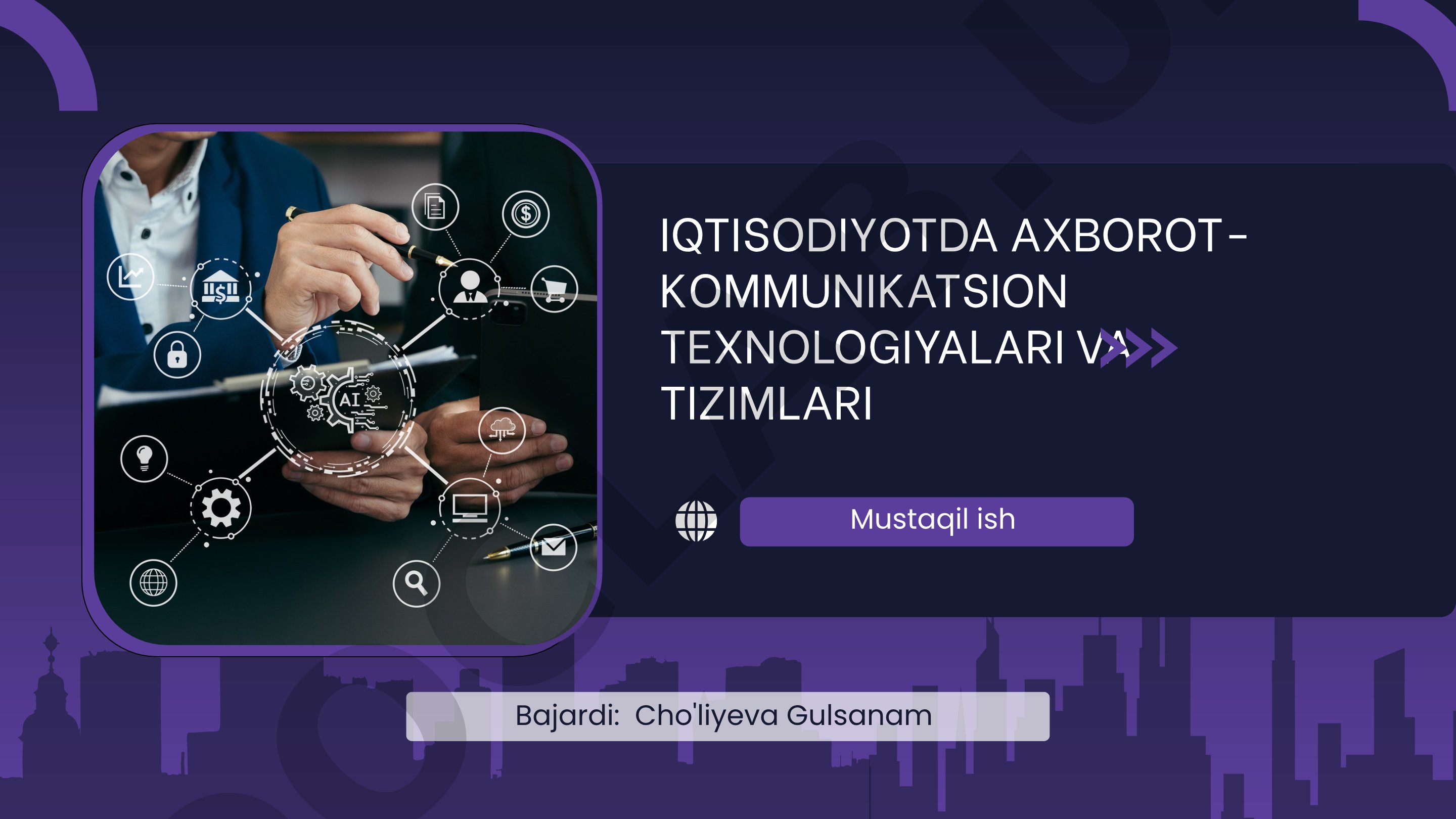 Milliy iqtisodiyotda blokcheyn texnologiyalari va ulardan foydalanish yo'llari