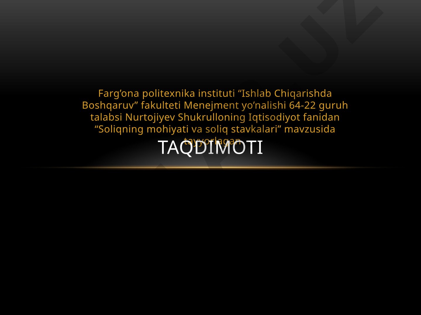 Soliqning mohiyati va soliq stavkalari