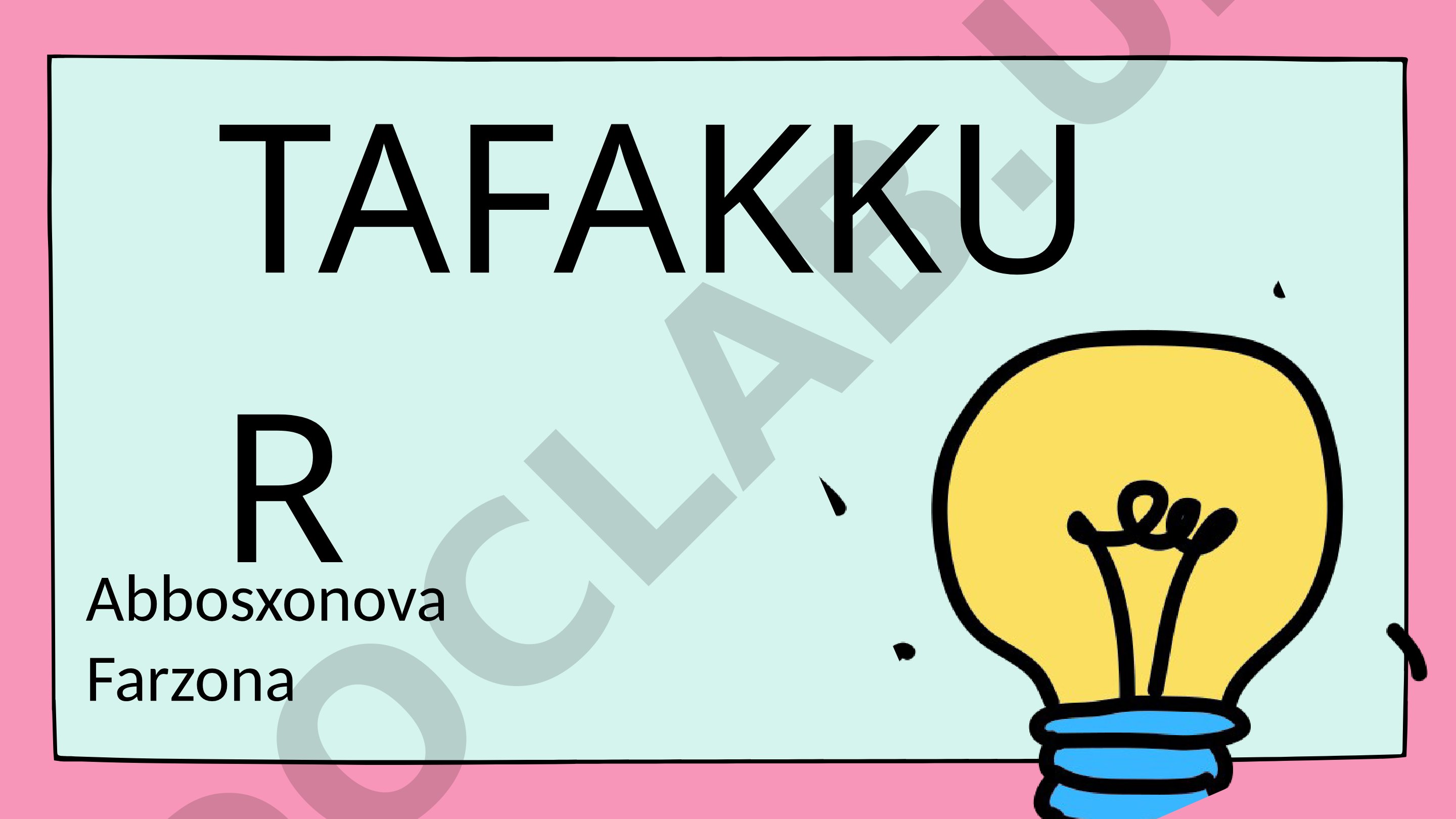 Tafakkur va fikrlash jarayonlari