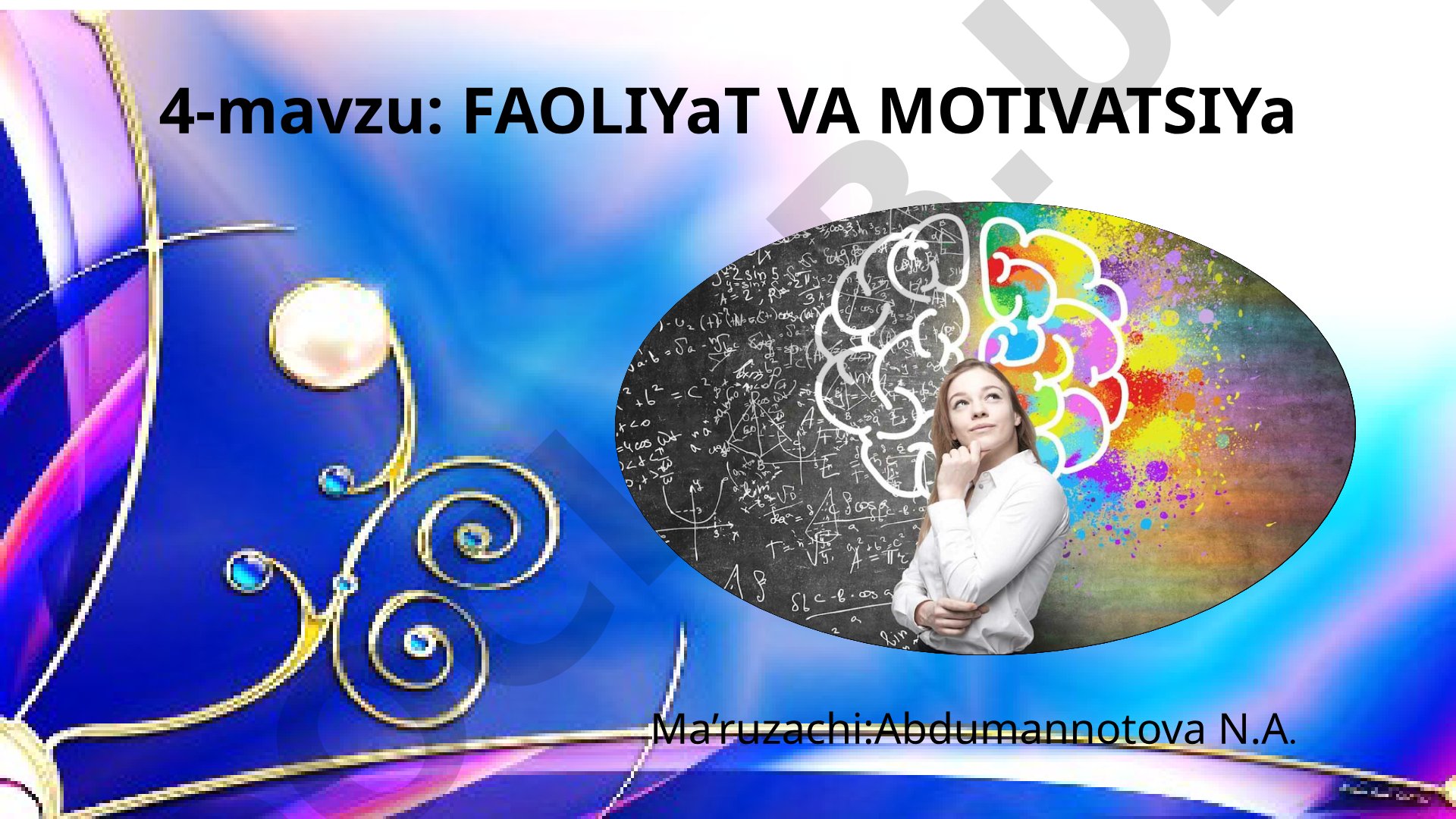 Faoliyat va motivatsiya
