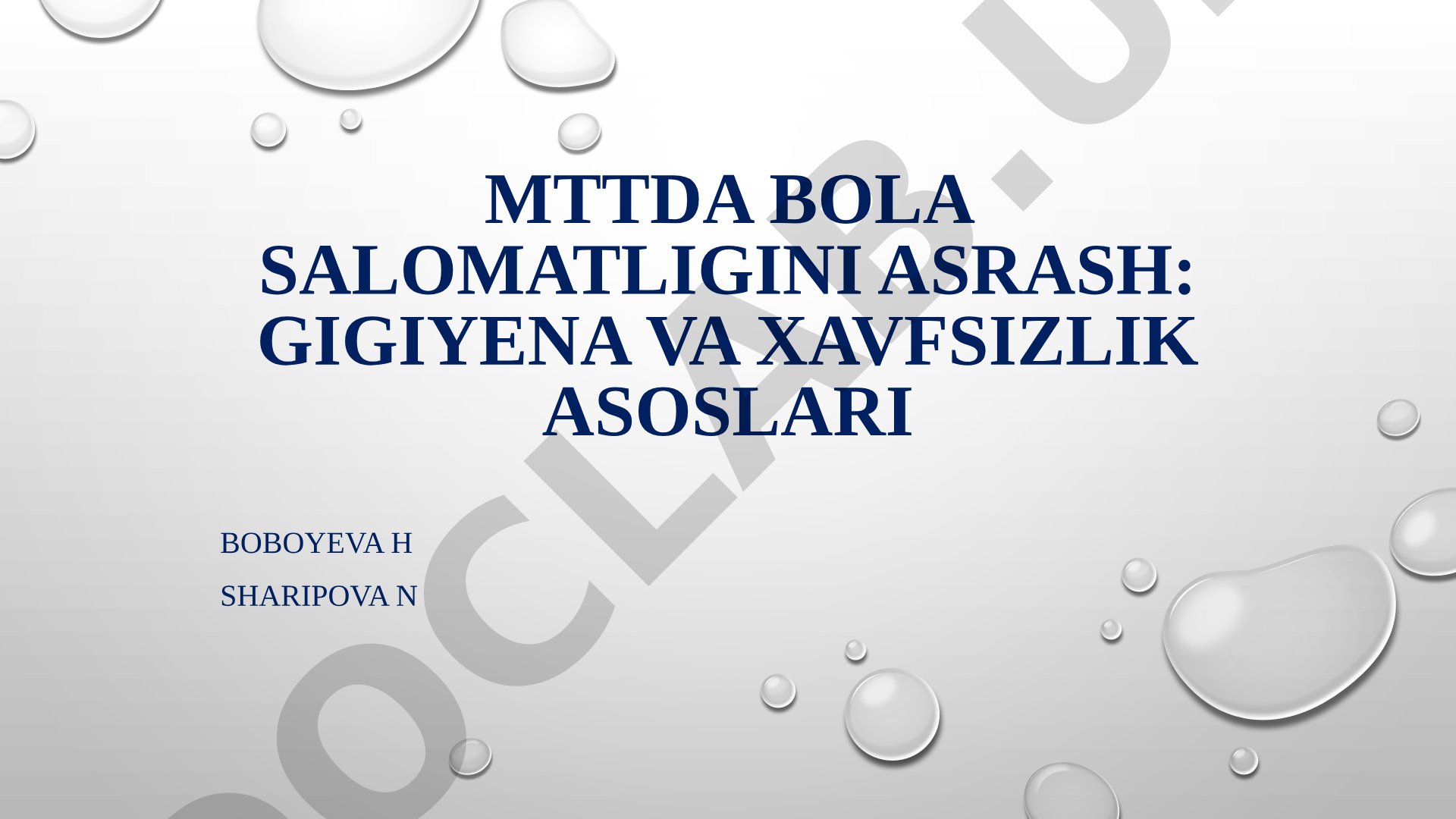 MTTda bola salomatligini asrash: gigiyena va xavfsizlik asoslari
