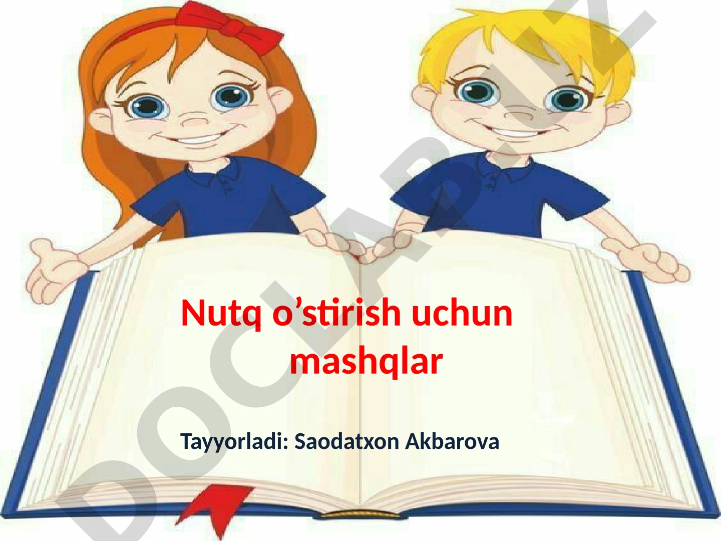Nutq o’stirish uchun mashqlar