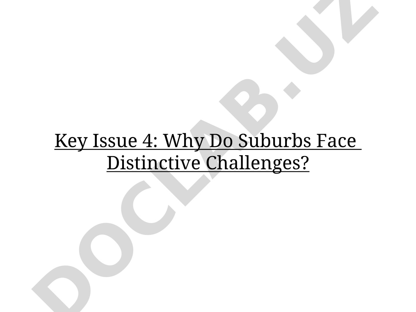 Why Do Suburbs Face Distinctive Challenges?