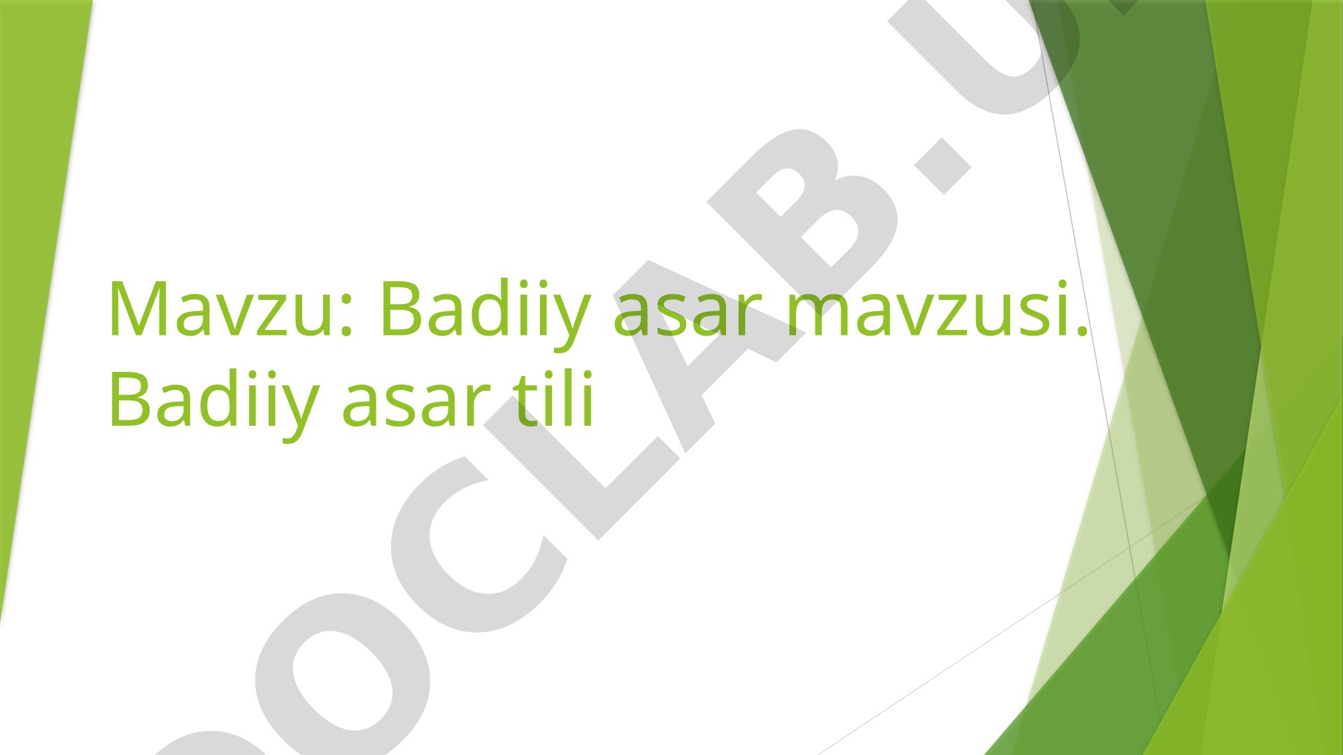 Badiiy asar mavzusi. Badiiy asar tili