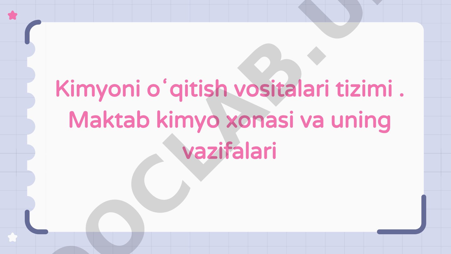 Kimyoni o'qitish vositalari tizimi va maktab kimyo xonasi vazifalari