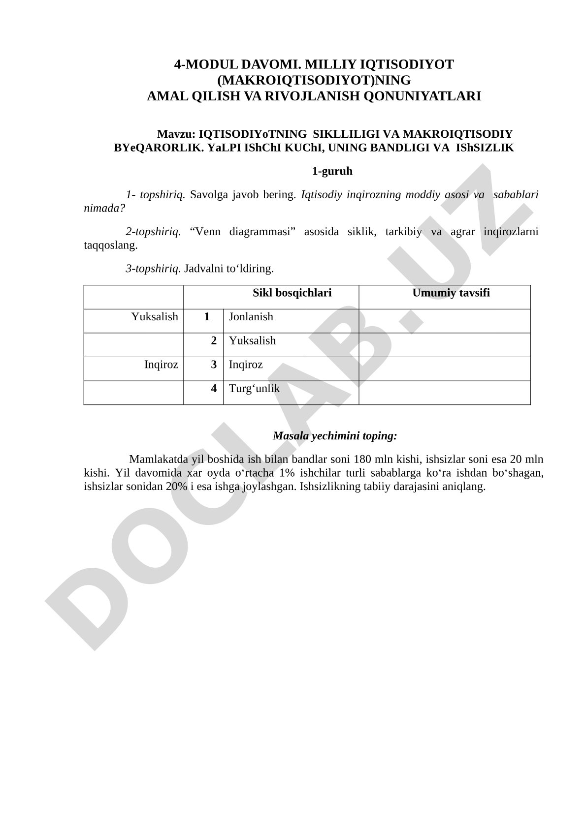 IQTISODIYoTNING SIKLLILIGI VA MAKROIQTISODIY BYeQARORLIK. YaLPI IShChI KUChI, UNING BANDLIGI VA IShSIZLIK