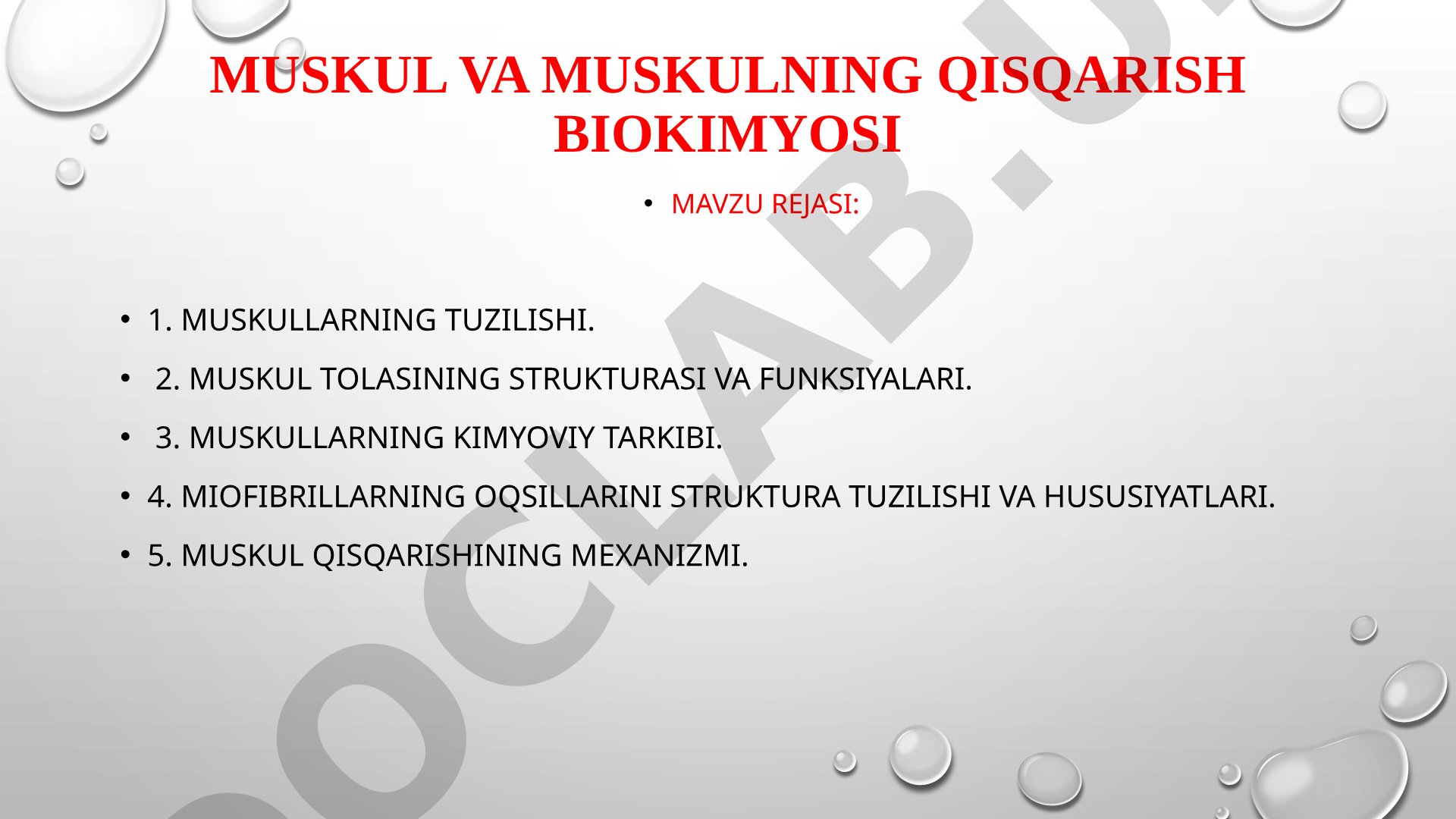 Muskul va muskulning qisqarish biokimyosi