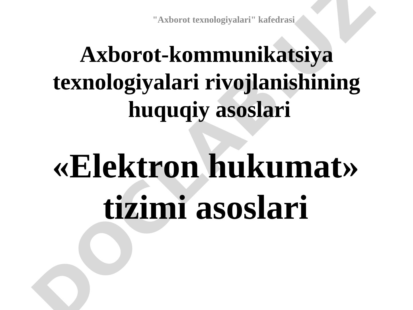 Axborot-kommunikatsiya texnologiyalari rivojlanishining huquqiy asoslari